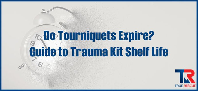 Do Tourniquets Expire? Guide to Trauma Kit Shelf Life