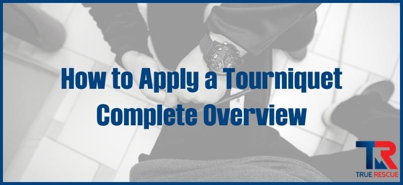 how to apply a tourniquet